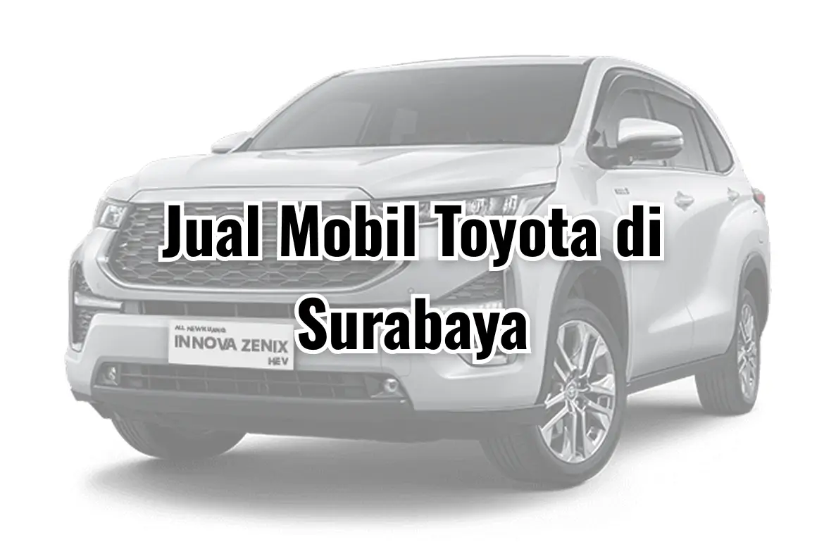Jual Mobil Toyota di Surabaya